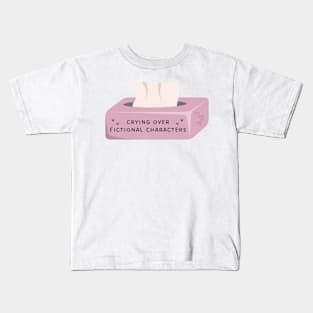 Crying over fictional characters Kids T-Shirt